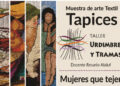 “Mujeres que tejen”, muestra de arte textil en el Bastión del Carmen de Colonia