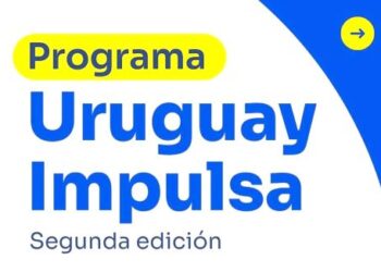Están abiertas las inscripciones para el programa Uruguay Impulsa 2026
