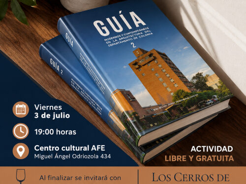 Presentación del libro «Guía 2 – Modernos y Contemporáneos en la Arquitectura del Departamento de Colonia»
