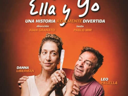 Leo Pachela y Dana Lieberman llegan a Colonia con la comedia «Entre ella y yo»